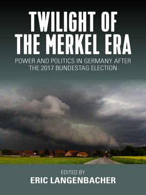 cover image of Twilight of the Merkel Era